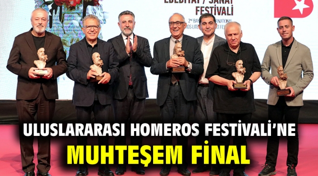 Uluslararası Homeros Festivali'ne muhteşem final