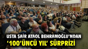 Usta şair Ataol Behramoğlu'ndan '100'üncü yıl' sürprizi