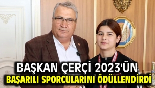 Başkan Çerçi 2023'ün Başarılı Sporcularını Ödüllendirdi
