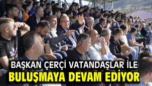 Başkan Çerçi Vatandaşlar İle Buluşmaya Devam Ediyor