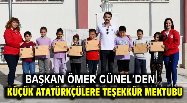 Başkan Ömer Günel'den Küçük Atatürkçülere Teşekkür Mektubu