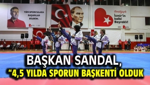 Başkan Sandal, "4,5 yılda sporun başkenti olduk
