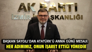 Başkan Saygılı'dan Atatürk'ü Anma Günü mesajı: Her adımımız, onun işaret ettiği yönedir