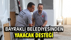 Bayraklı Belediyesinden yakacak desteği