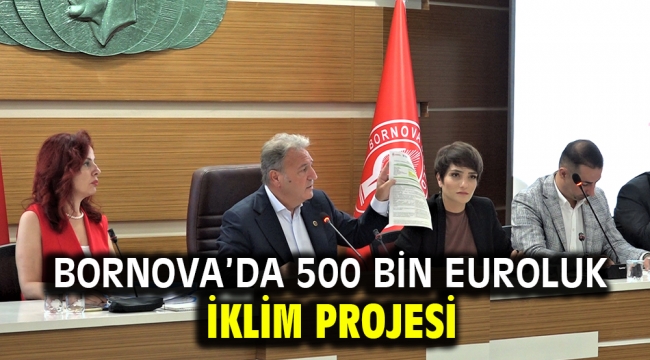 Bornova'da 500 bin euroluk iklim projesi