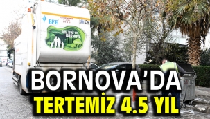 Bornova'da tertemiz 4.5 yıl