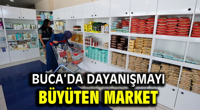 Buca'da dayanışmayı büyüten market 