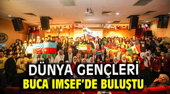 Dünya gençleri Buca IMSEF'de buluştu