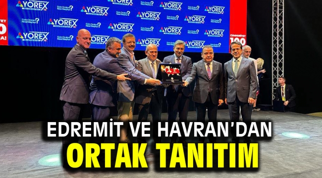 Edremit ve Havran'dan ortak tanıtım