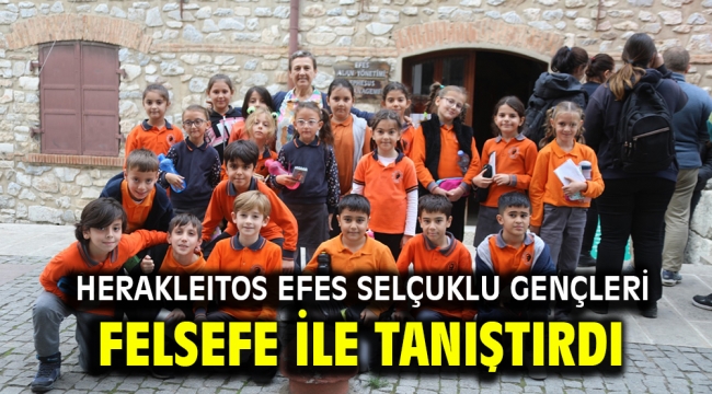 Herakleıtos Efes Selçuklu Gençleri Felsefe İle Tanıştırdı