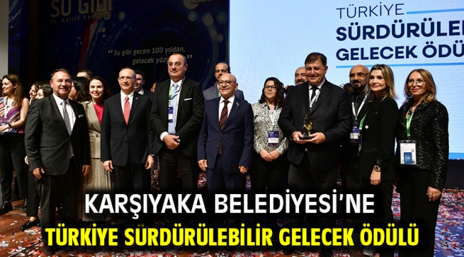 Karşıyaka Belediyesi'ne Türkiye Sürdürülebilir Gelecek Ödülü