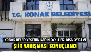 Konak Belediyesi'nin Kadın Öyküleri Kısa Öykü ve Şiir Yarışması sonuçlandı