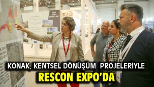 Konak, kentsel dönüşüm projeleriyle Rescon Expo'da