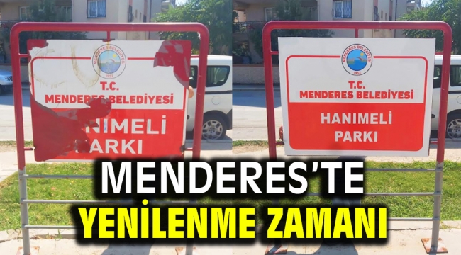 Menderes'te yenilenme zamanı