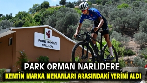 Park Orman Narlıdere, Kentin Marka Mekanları Arasındaki Yerini Aldı