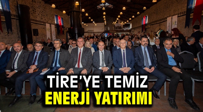 Tire'ye temiz enerji yatırımı