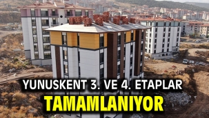 Yunuskent 3. Ve 4. Etaplar Tamamlanıyor