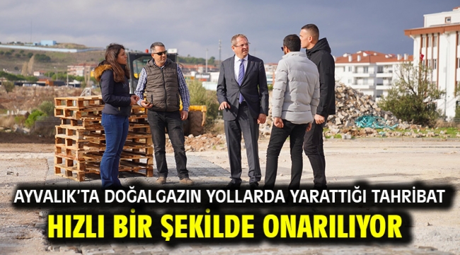 Ayvalık'ta Doğalgazın Yollarda Yarattığı Tahribat Hızlı Bir Şekilde Onarılıyor