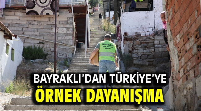 Bayraklı'dan Türkiye'ye örnek dayanışma