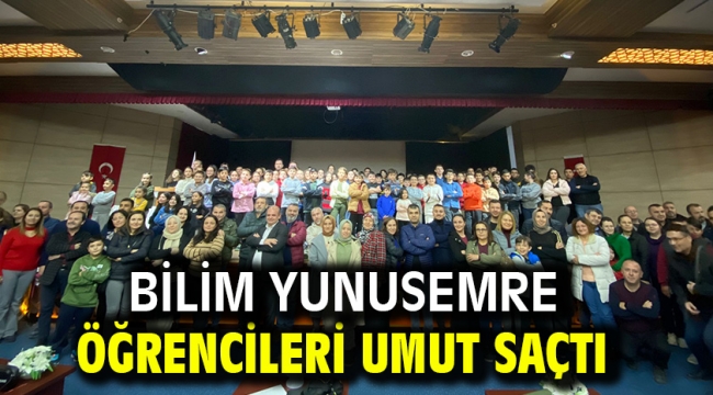 Bilim Yunusemre Öğrencileri Umut Saçtı