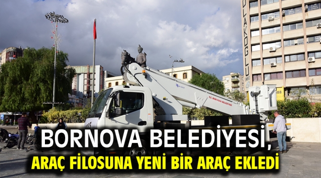 Bornova Belediyesi, araç filosuna yeni bir araç ekledi