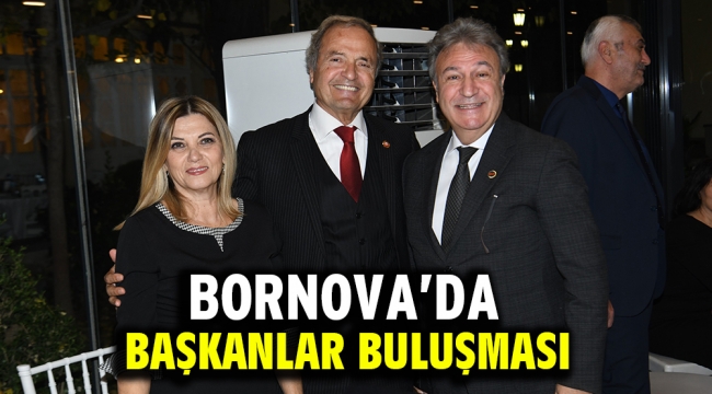 Bornova'da başkanlar buluşması