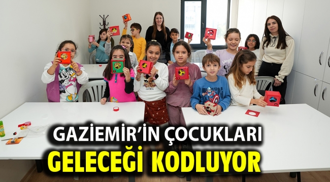 Gaziemir'in çocukları geleceği kodluyor   