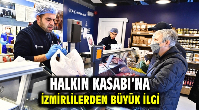 Halkın Kasabı'na İzmirlilerden büyük ilgi