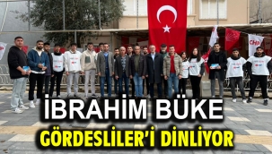 İbrahim Büke Gördesliler'i Dinliyor