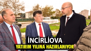 İncirliova yatırım yılına hazırlanıyor 