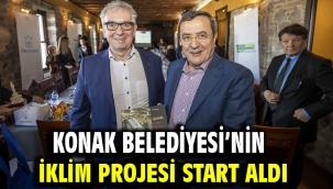 Konak Belediyesi'nin iklim projesi start aldı