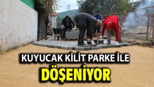 Kuyucak Kilit Parke İle Döşeniyor