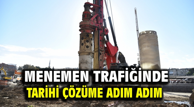 Menemen Trafiğinde Tarihi Çözüme Adım Adım