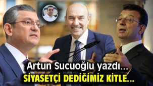 Siyasetçi dediğimiz kitle...
