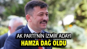 AK Parti'nin İzmir adayı Hamza Dağ oldu