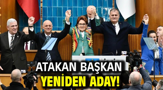 ATAKAN BAŞKAN YENİDEN ADAY!