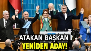 ATAKAN BAŞKAN YENİDEN ADAY!