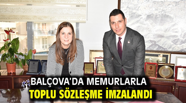 Balçova'da  Memurlarla toplu sözleşme imzalandı