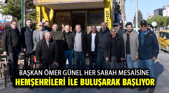 Başkan Ömer Günel Her Sabah Mesaisine Hemşehrileri İle Buluşarak Başlıyor