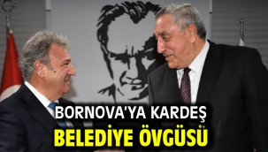 Bornova'ya kardeş belediye övgüsü  