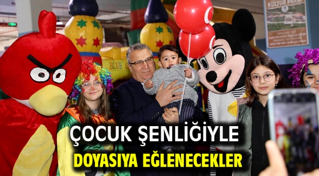 Çocuk Şenliğiyle Doyasıya Eğlenecekler