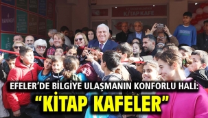 Efeler'de Bilgiye Ulaşmanın Konforlu Hali: "Kitap Kafeler"