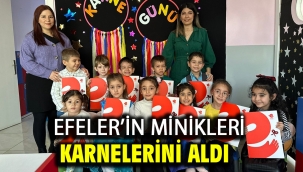 Efeler'in Minikleri Karnelerini Aldı