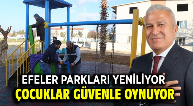 Efeler Parkları Yeniliyor Çocuklar Güvenle Oynuyor