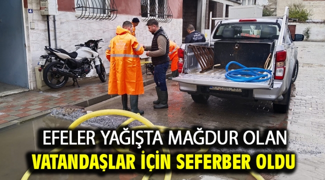 Efeler Yağışta Mağdur Olan Vatandaşlar İçin Seferber Oldu