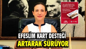 Efeslim Kart Desteği Artarak Sürüyor