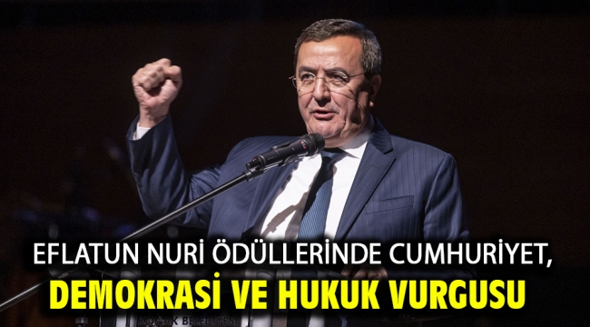 Eflatun Nuri ödüllerinde Cumhuriyet, Demokrasi ve Hukuk vurgusu