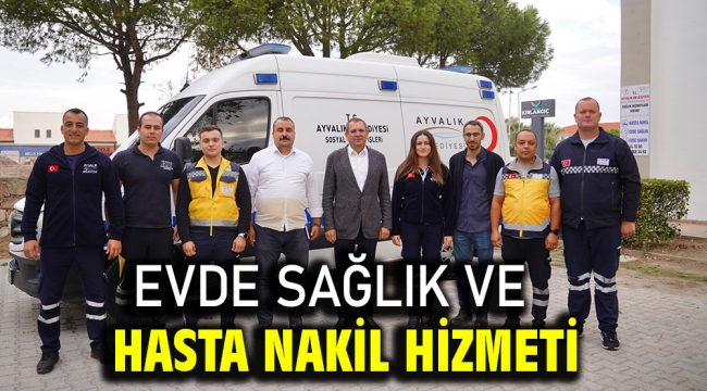 Evde Sağlık Ve Hasta Nakil Hizmeti