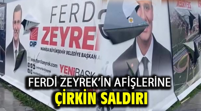 Ferdi Zeyrek'in Afişlerine Çirkin Saldırı