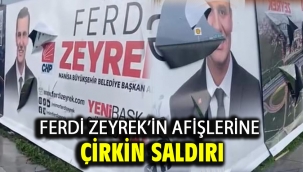Ferdi Zeyrek'in Afişlerine Çirkin Saldırı